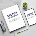 Shopify Store Setup Guide